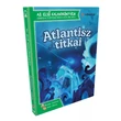 Kép 1/8 - Az első kalandkönyvem: Atlantisz titkai