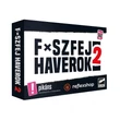 Kép 1/7 - Fxszfej Haverok 2