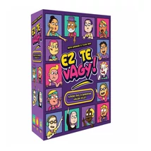 Ez te vagy!